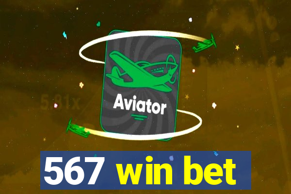 567 win bet